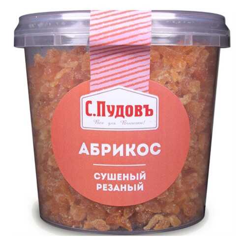 Абрикос сушеный резаный С.Пудовъ 230 г в Окей