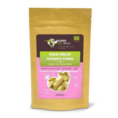Какао-масло Super Green Food холодного отжима 150 г в Окей